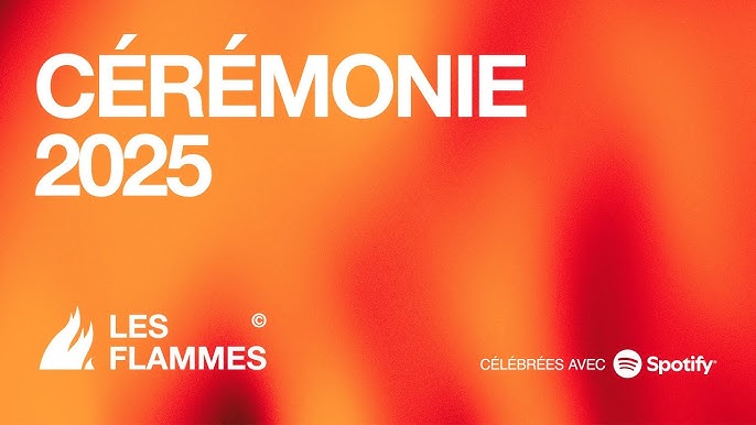 "cérémonie 2025" "les flammes" célébrées par spotify sur des couleurs orange et rouge en dégradés (effet flammes)